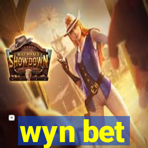 wyn bet